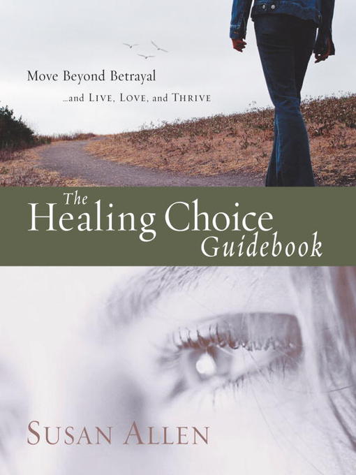 Title details for The Healing Choice Guidebook by Susan Allen - Available